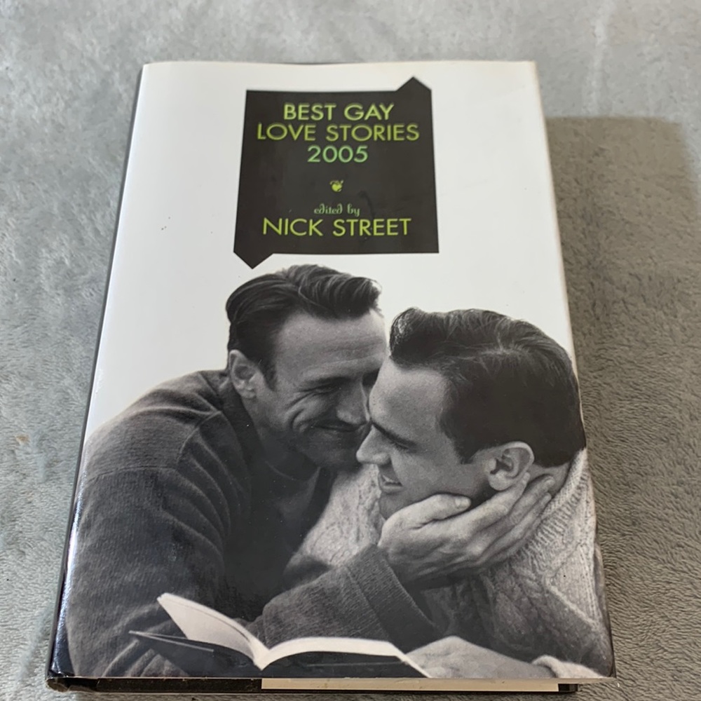 Best Gay Love Stories 2005 by Nick Street
